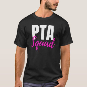 Pta Squad Parent Teacher Association Ideeën T-shirt