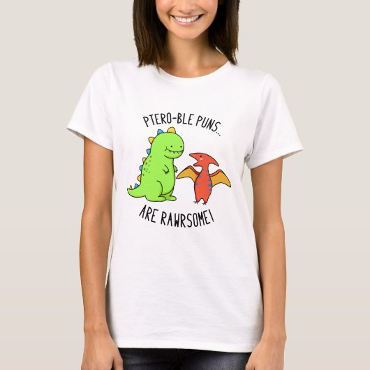 Ptero-ble Puns zijn rauwe grappige dinosaur pun T-shirt (Voorkant)