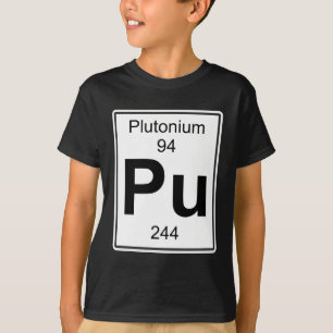 Pu - plutonium t-shirt