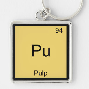 Pu - Pulp Grappige Chemie Element Symbool T-Shirt Sleutelhanger