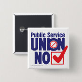 Public Service Union NO! -Knoop Vierkante Button 5,1 Cm (Voorkant /achterkant)