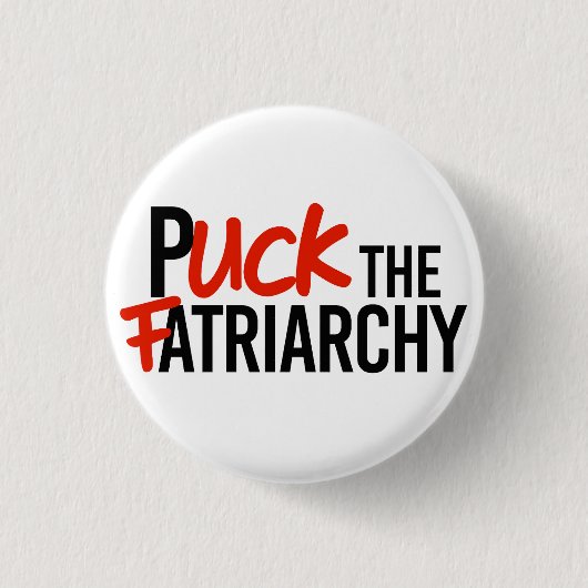 Puck de Fatriarchy Ronde Button 3,2 Cm (Voorkant)