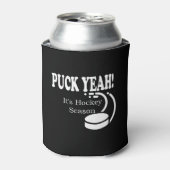 Puck Ja, het is Hockey Sason Blikjeskoeler (Blikje Voorkant)