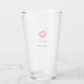 "Pucker Up Dinner First" heet glas (Achterkant)