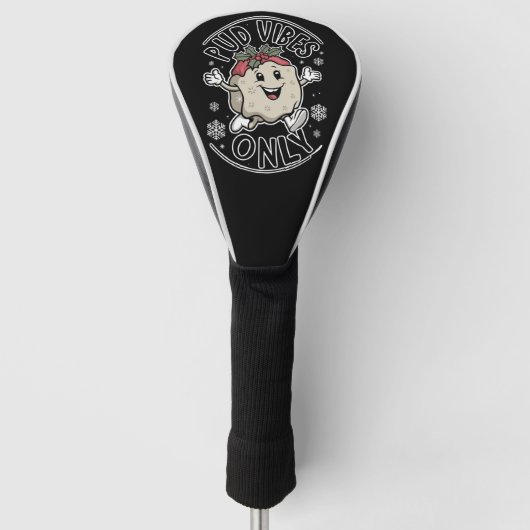 Pud Vibes alleen grappige kerst Golfheadcover (Voorkant)