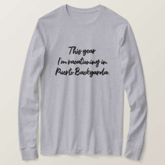 Puerto Backyarda | COVID Era Vacation T-shirt (Design voorkant)