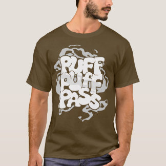Puff Puff Pass T-shirt