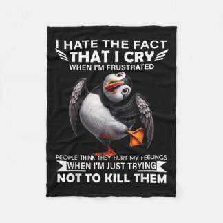 Puffin Ik haat het feit dat ik huil als ik gefrust Fleece Deken