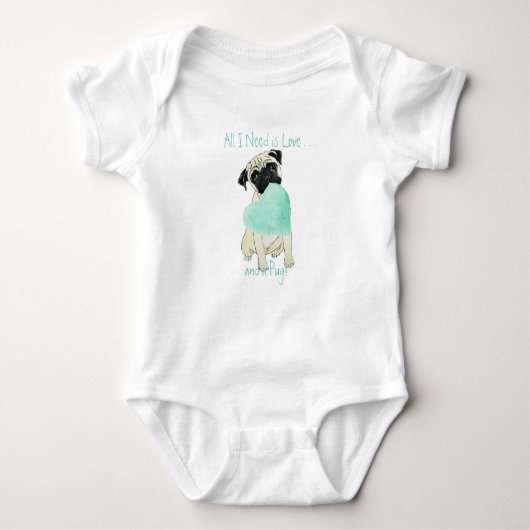 Pug-Baby-pak Ik heb alleen liefde en een pug nodig Romper (Voorkant)