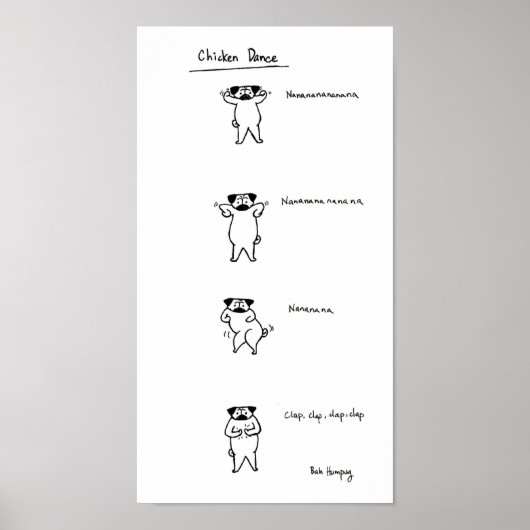 Pug Chicken Dance Poster (Voorkant)