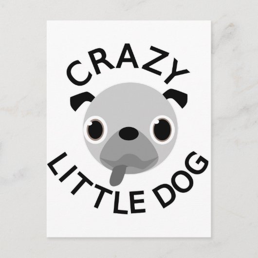 Pug Crazy Little Dog Briefkaart (Voorkant)