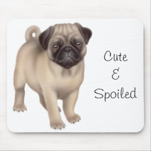 Pug Cute & Spoiled Mousepad Muismat