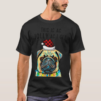 Pug Dit Is Zo Vrolijk Als Ik Krijg Vakantie Unisex T-shirt