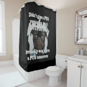 Pug Dog Gisteren Morgen Douchegordijn (In situ)