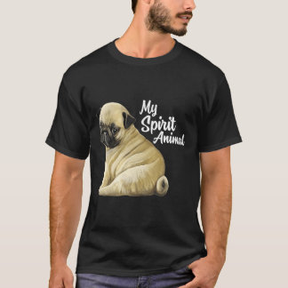 Pug Gifts Spirit Animal Pug Lover Funny Pug Dog T-shirt