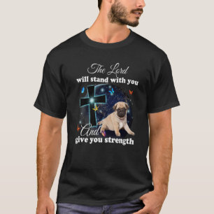 Pug Hond De Heer Zal Met Je Meegaan Christelijk T-shirt
