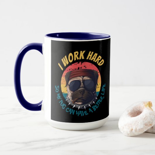 Pug I WORK HARD Mok (Met donut)
