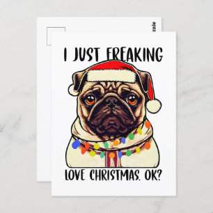 Pug ik ben gewoon dol op Kerstmis...pug-liefhebber Briefkaart