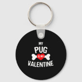 Pug Is My Valentine Pug Dog  Sleutelhanger (Voorkant)