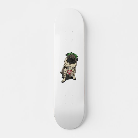 Pug Life Skateboard (Voorkant)
