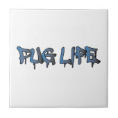 Pug Life Tegeltje (Voorkant)