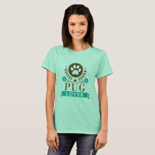 Pug Lover T-shirt
