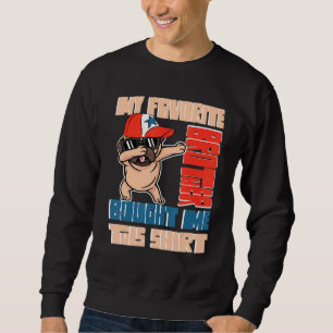 Pug Mijn favoriete broer heeft me dit gekocht Trui