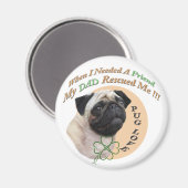 Pug Mijn vader redde me Magneet (Voorkant / Achterkant)