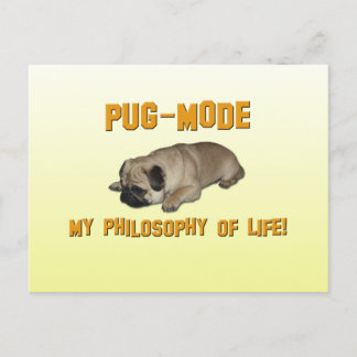 Pug Mode - My Filosofie of life - Pug Briefkaart