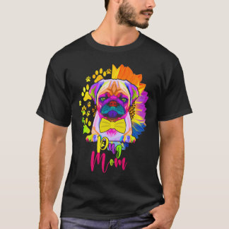 Pug Moeder Leuke Kleurrijke Hond Zonnebloem Eigena T-shirt