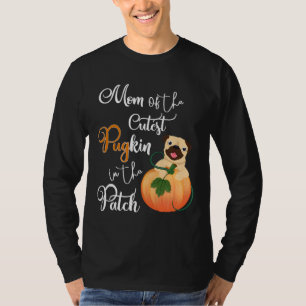 Pug Moeder van de Schattigee PuGkin in de Patch On T-shirt