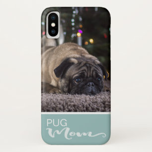 Pug Moeder Voeg een foto van je hond toe iPhone X Hoesje
