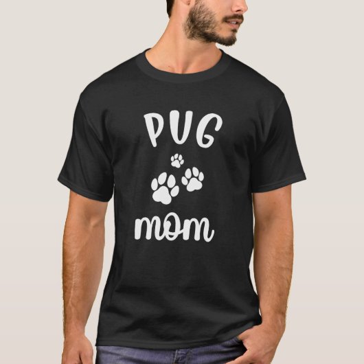 Pug Mom Cute Dog T-shirt (Voorkant)