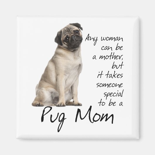 Pug Mom Magnet Magneet (Voorkant)