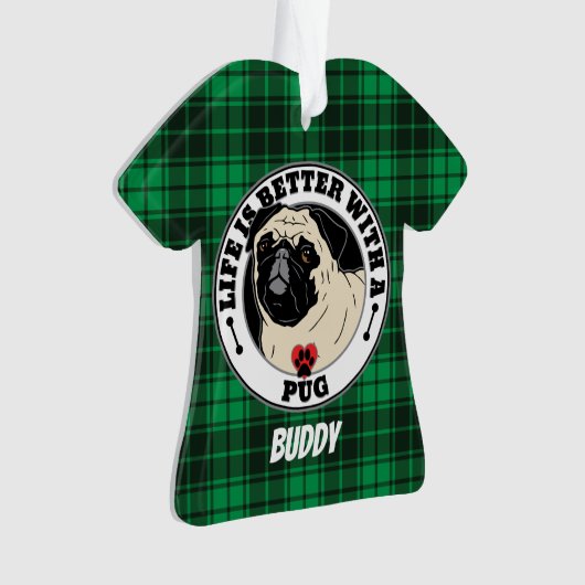Pug-persoonlijk leven is beter met een pug ornament (voorkant)