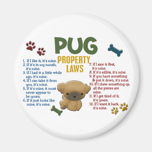 Pug Property Laws 4 Magneet