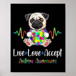 Pug Puzzle Piece Live Love Accepteer Autisme Aware Poster