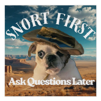 Pug Snort Eerst Vragen Stellen Later Perfect Poster