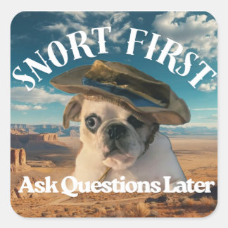 Pug Snort Eerst Vragen Stellen Later Vierkante Sticker