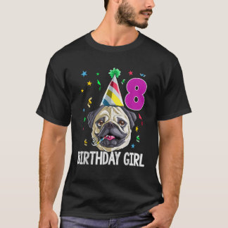 Pug Verjaardagsmeisje 8e 8 T Shirt Kinder Meisjes