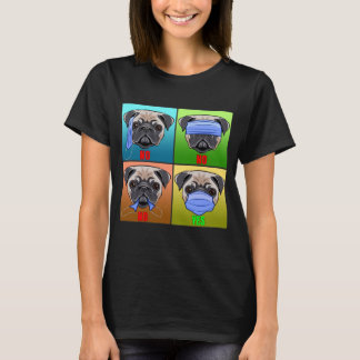 Pug Wear Face Mask Right Social Distance Funny Dog T-shirt