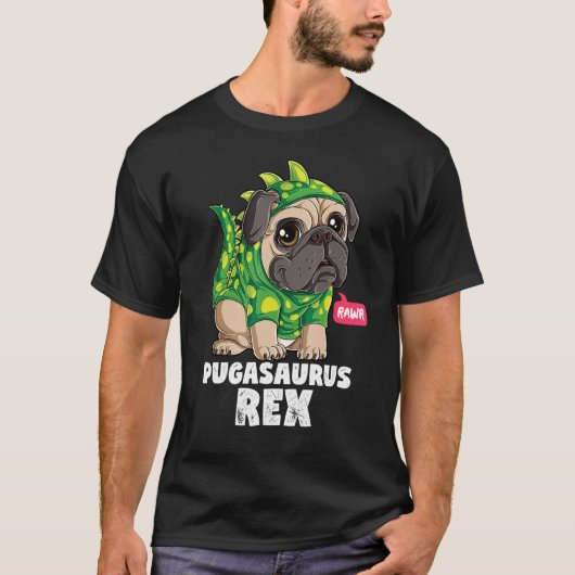 Pugasaurus Rex T-shirt Carlin Dinosaur Amateurs Dr (Devant)