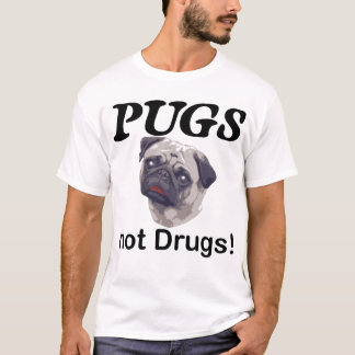 puggen zonder drugs t-shirt