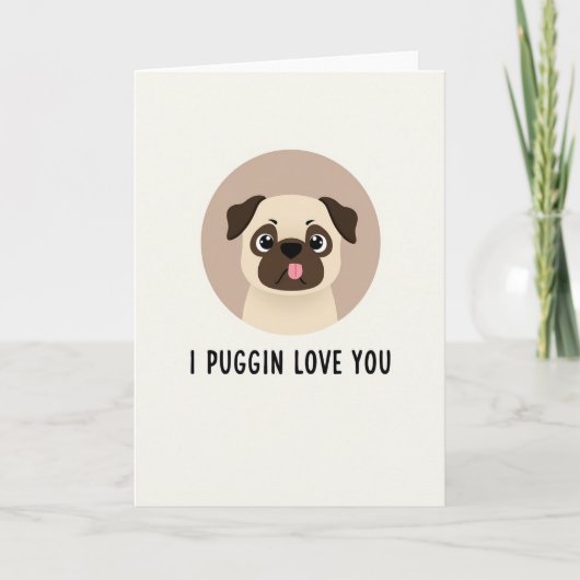 Puggin Love You Card Kaart (Voorkant)
