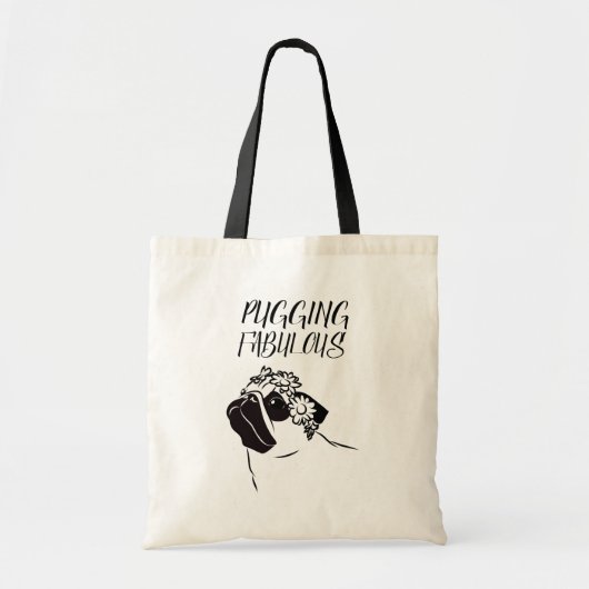 Pugging Fabulous Tote Bag (Voorkant)