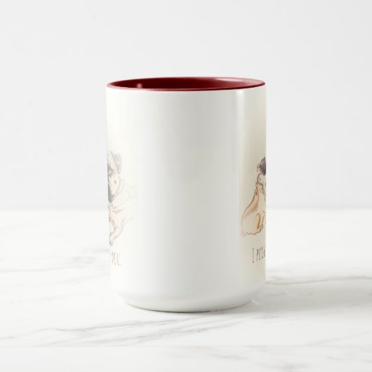 Puggin'Love You Mug (Centre)