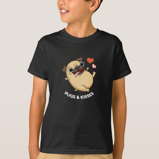 Pugs En Kisses Grappige Hond Pun Donker BG T-shirt (Voorkant)