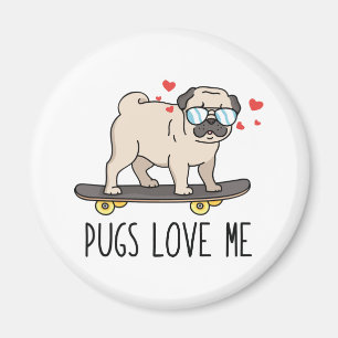 Pugs Love Me Magneet