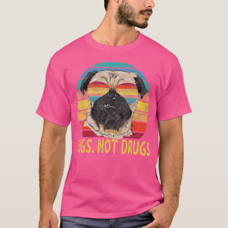 Pugs not Drugs Pug Hondenliefhebber Giften T-shirt