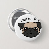 Pugs not Drugs Ronde Button 5,7 Cm (Voorkant /achterkant)